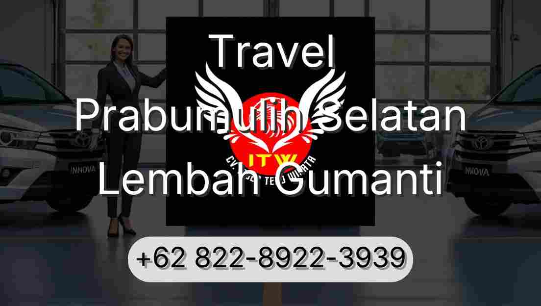Travel Prabumulih Selatan Lembah Gumanti