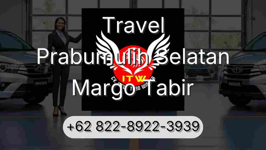 Travel Prabumulih Selatan Margo Tabir