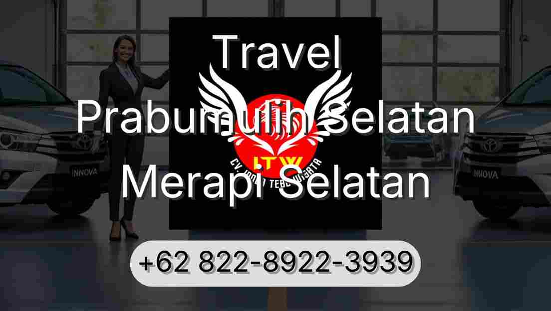 Travel Prabumulih Selatan Merapi Selatan