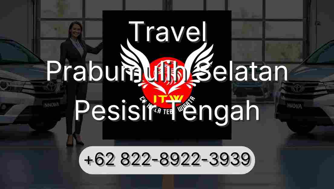 Travel Prabumulih Selatan Pesisir Tengah