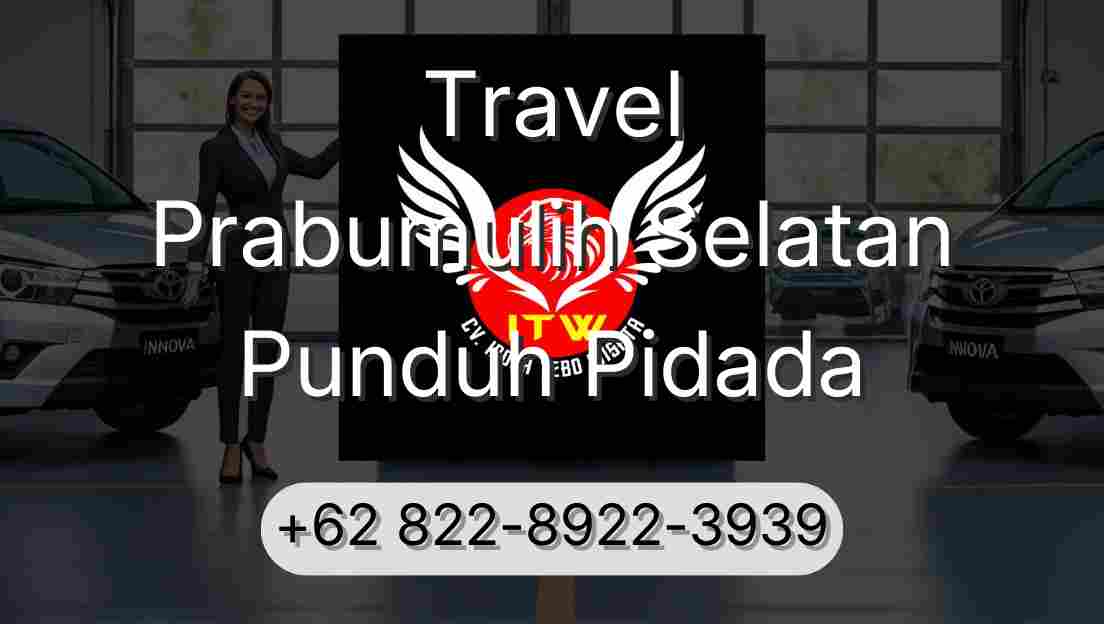 Travel Prabumulih Selatan Punduh Pidada