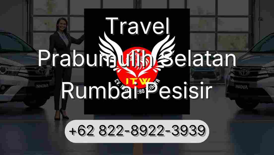 Travel Prabumulih Selatan Rumbai Pesisir
