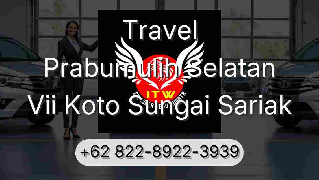 Travel Prabumulih Selatan Vii Koto Sungai Sariak