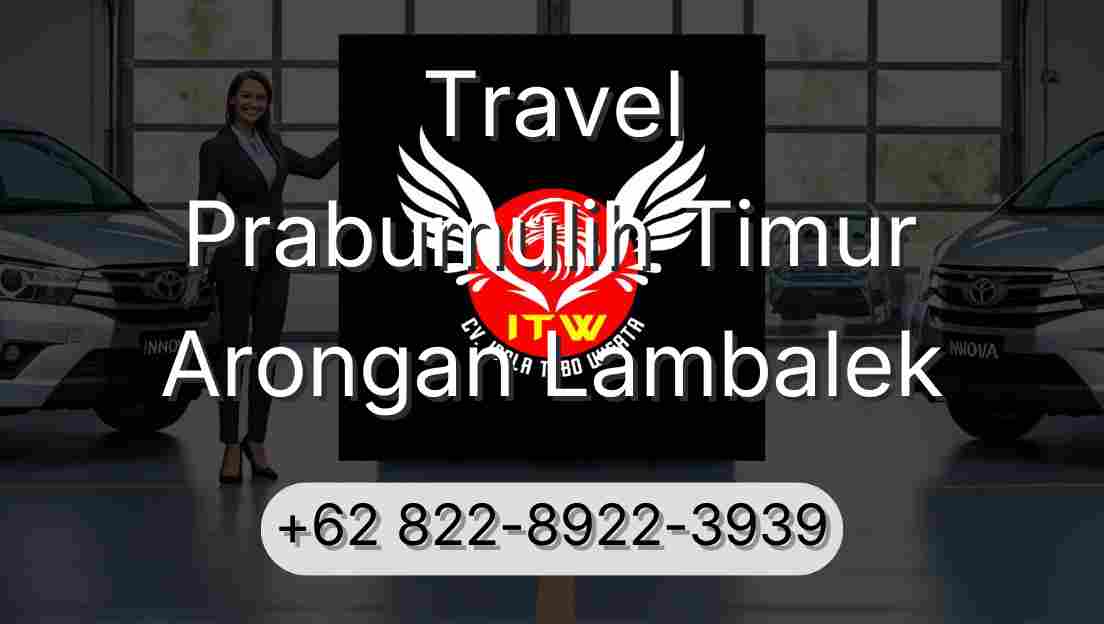 Travel Prabumulih Timur Arongan Lambalek