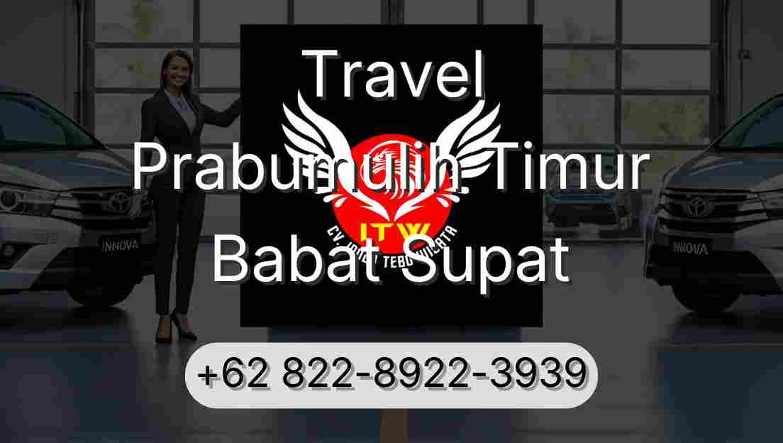 Travel Prabumulih Timur Babat Supat