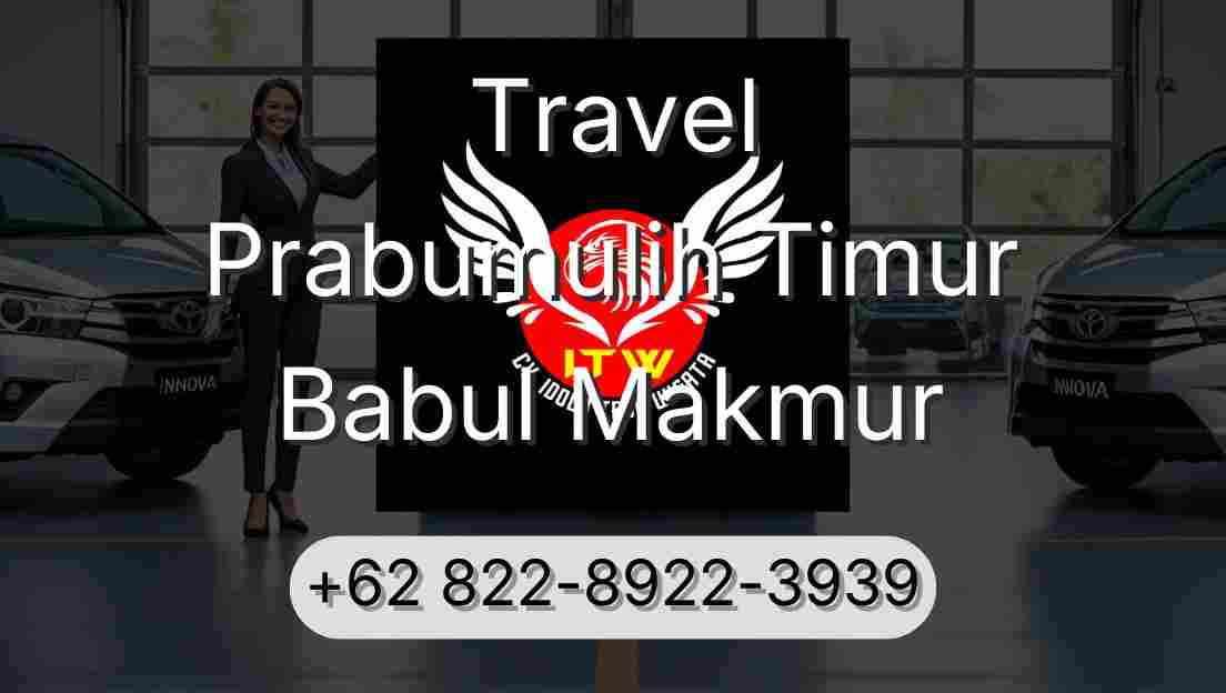 Travel Prabumulih Timur Babul Makmur