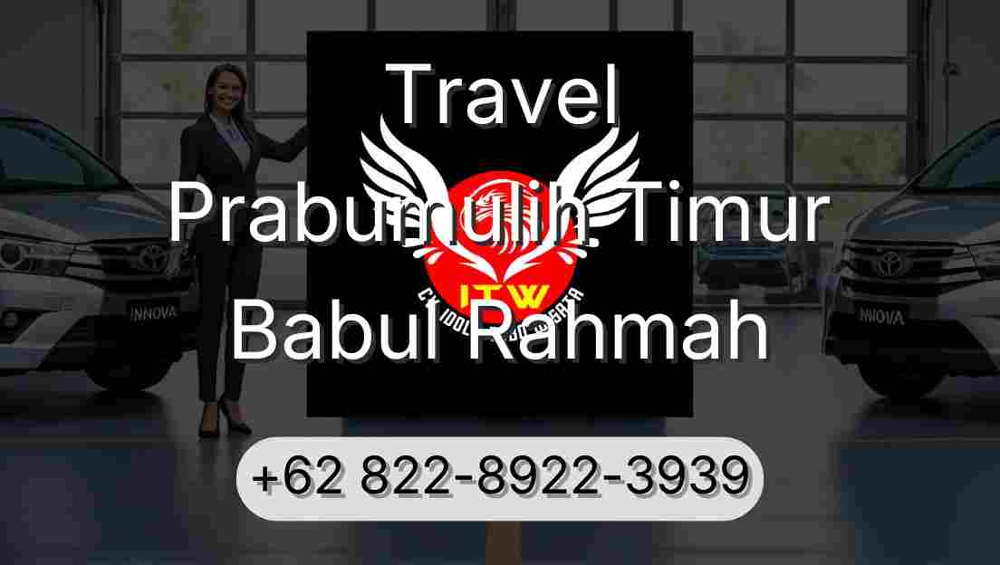 Travel Prabumulih Timur Babul Rahmah