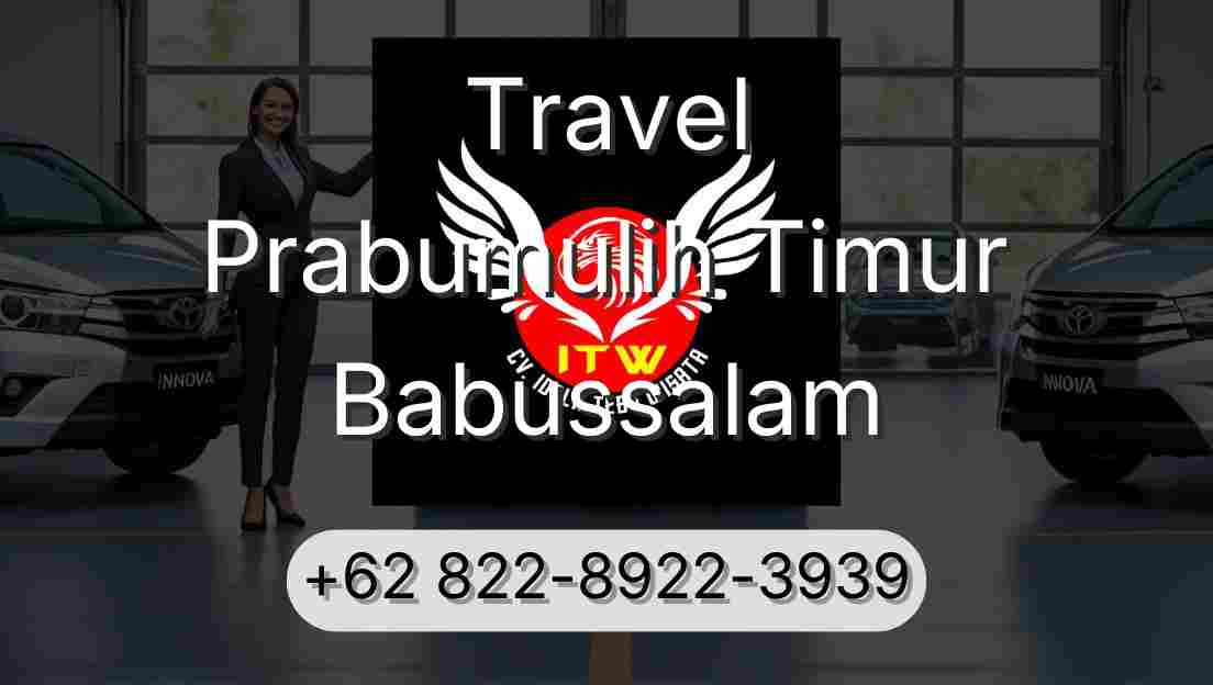 Travel Prabumulih Timur Babussalam