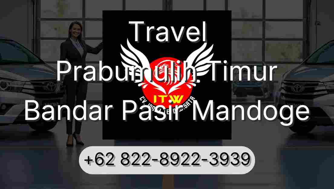 Travel Prabumulih Timur Bandar Pasir Mandoge