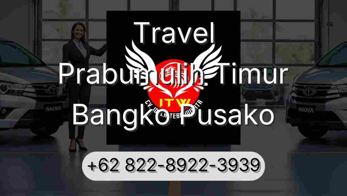Travel Prabumulih Timur Bangko Pusako