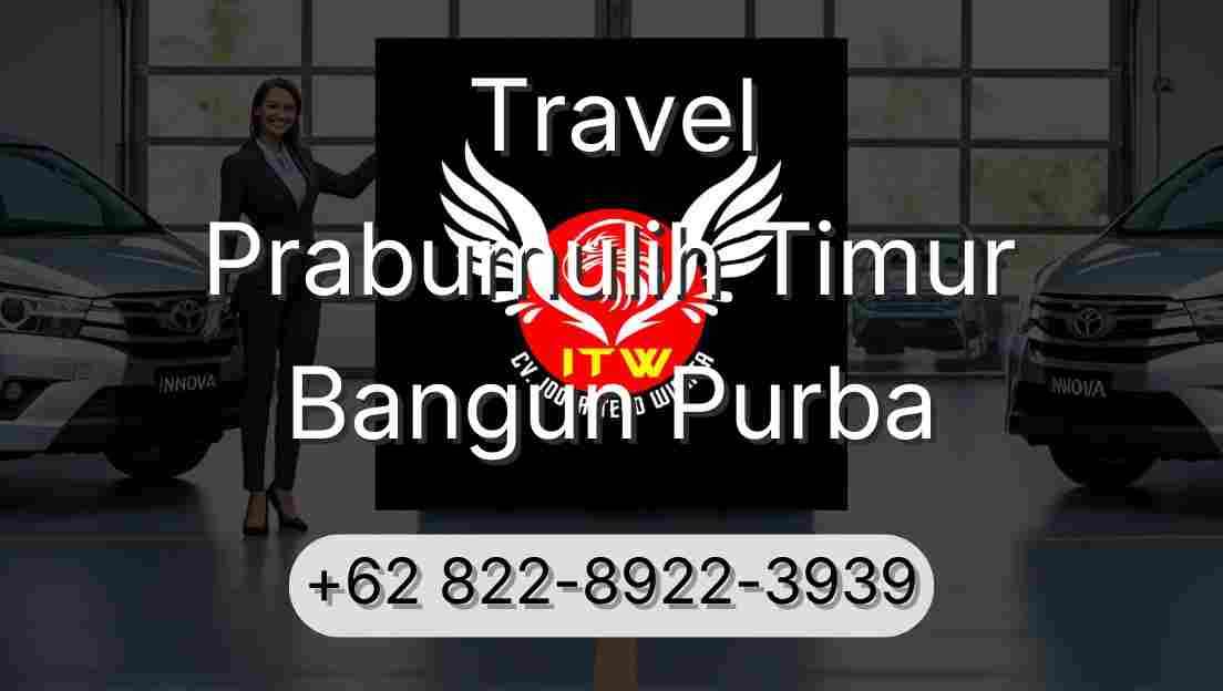 Travel Prabumulih Timur Bangun Purba