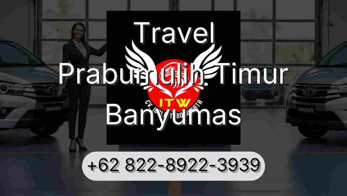 Travel Prabumulih Timur Banyumas