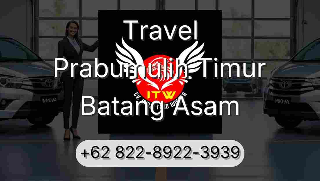 Travel Prabumulih Timur Batang Asam