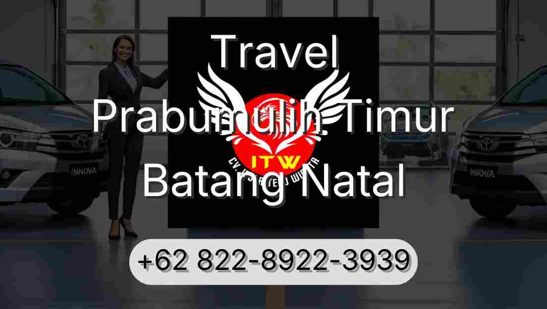 Travel Prabumulih Timur Batang Natal