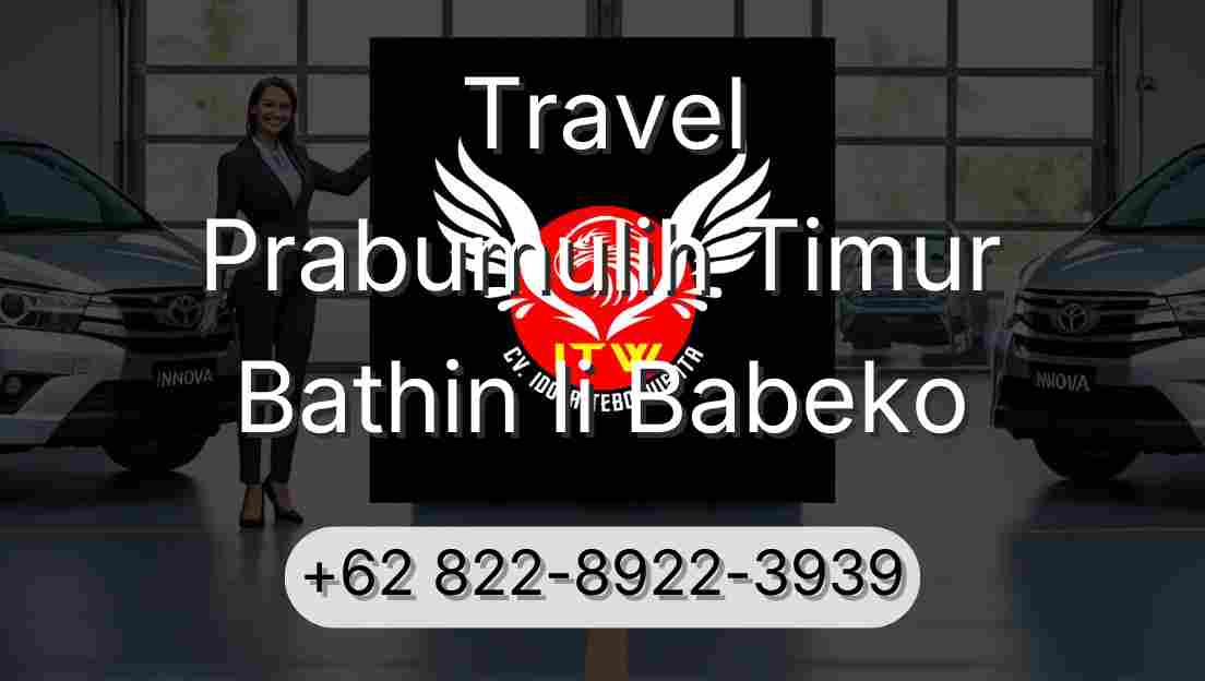 Travel Prabumulih Timur Bathin Ii Babeko