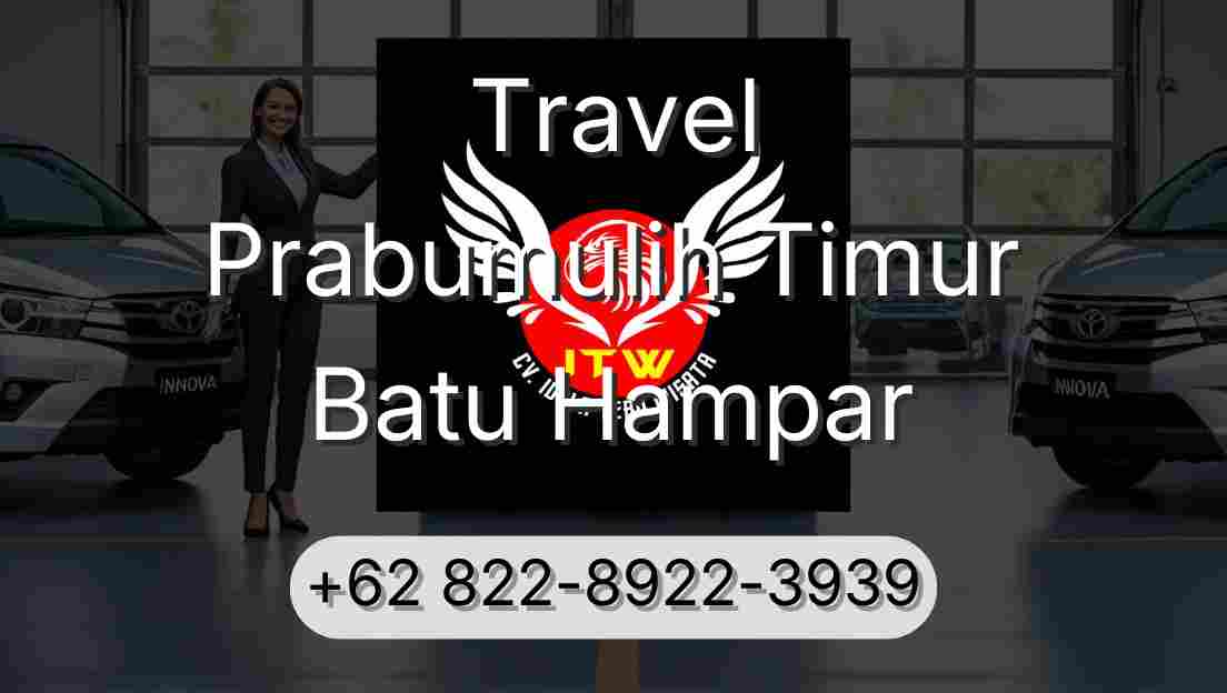 Travel Prabumulih Timur Batu Hampar