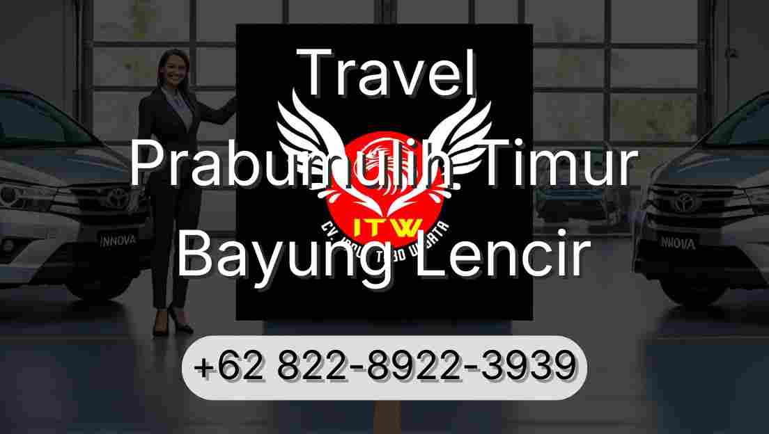 Travel Prabumulih Timur Bayung Lencir