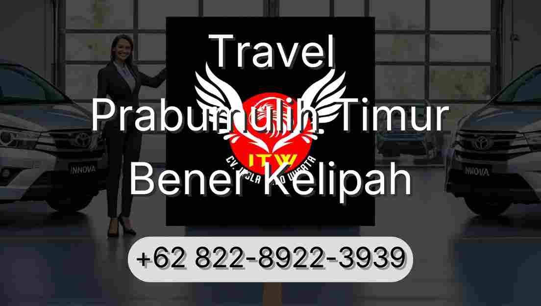 Travel Prabumulih Timur Bener Kelipah