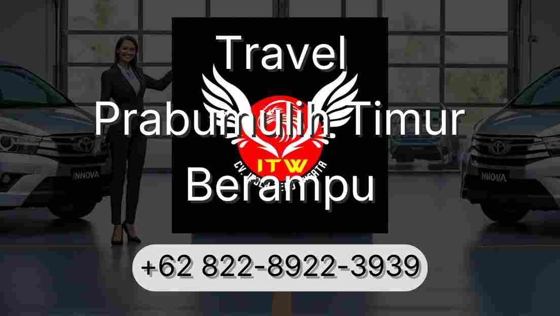 Travel Prabumulih Timur Berampu