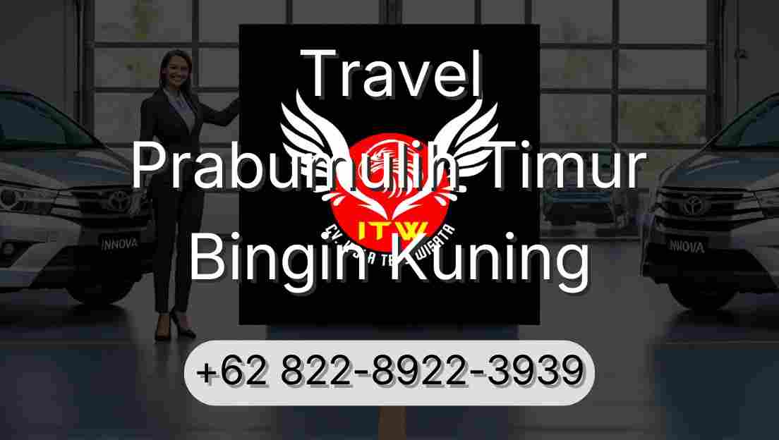 Travel Prabumulih Timur Bingin Kuning