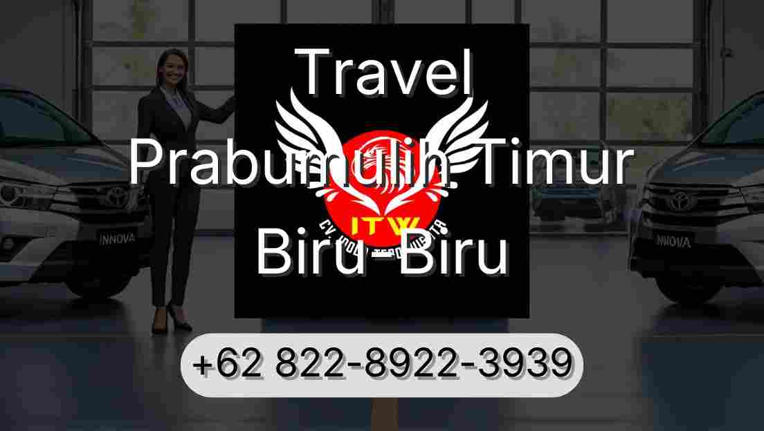 Travel Prabumulih Timur Biru-Biru