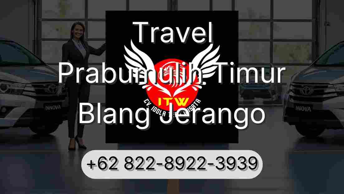 Travel Prabumulih Timur Blang Jerango