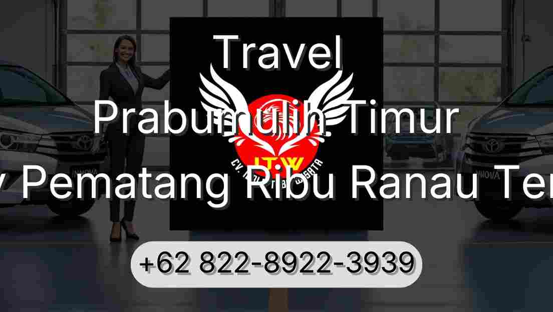 Travel Prabumulih Timur Buay Pematang Ribu Ranau Tengah