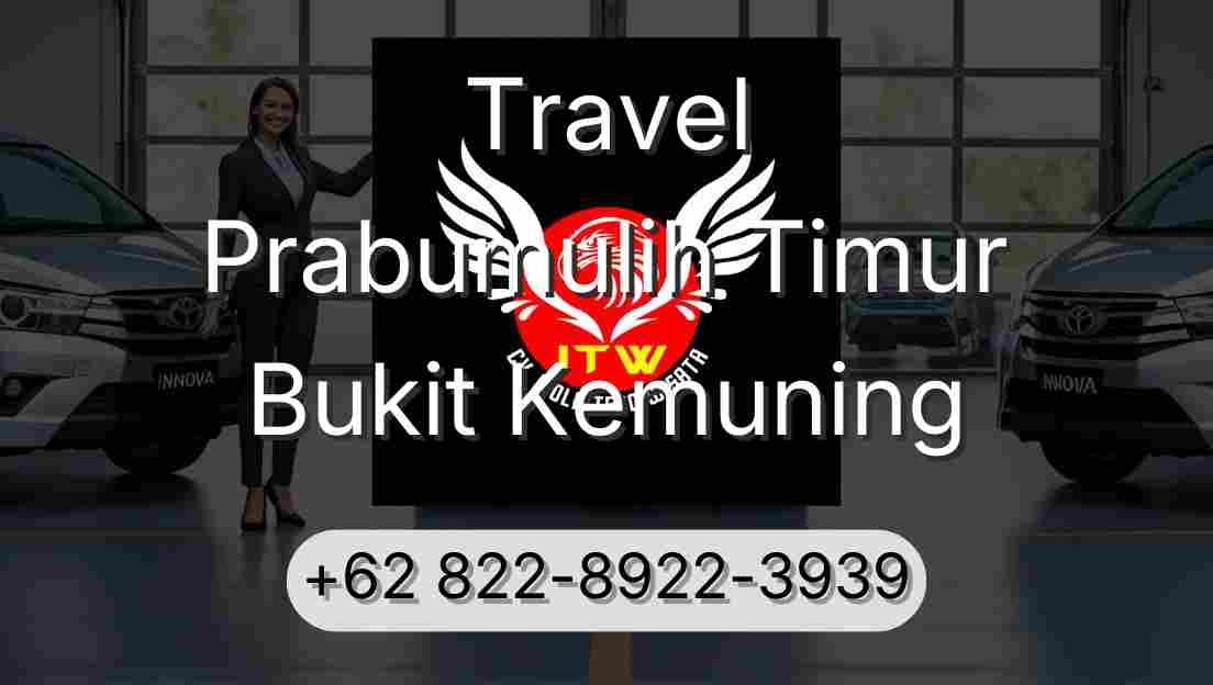 Travel Prabumulih Timur Bukit Kemuning