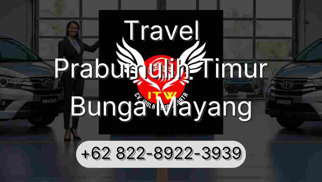 Travel Prabumulih Timur Bunga Mayang