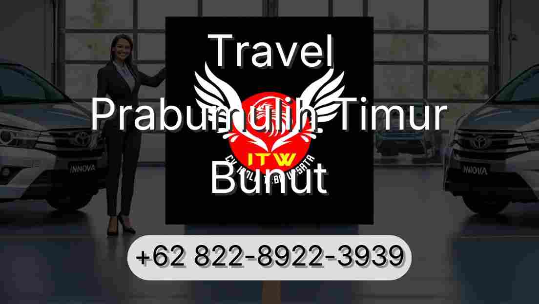 Travel Prabumulih Timur Bunut