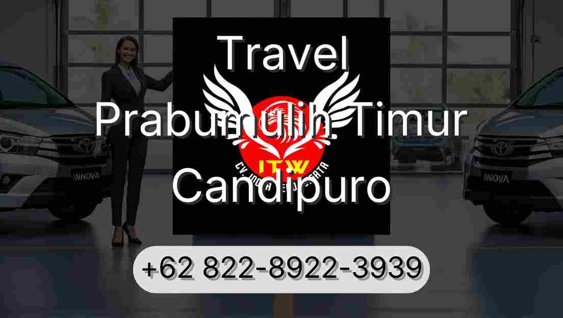 Travel Prabumulih Timur Candipuro