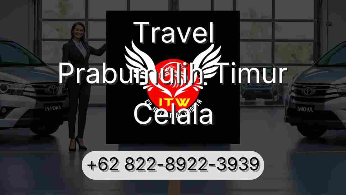 Travel Prabumulih Timur Celala