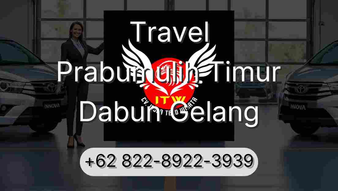 Travel Prabumulih Timur Dabun Gelang