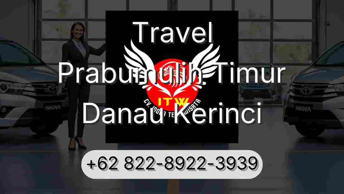 Travel Prabumulih Timur Danau Kerinci