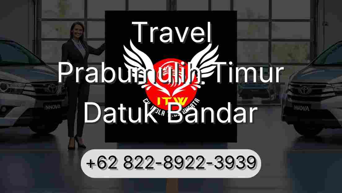 Travel Prabumulih Timur Datuk Bandar
