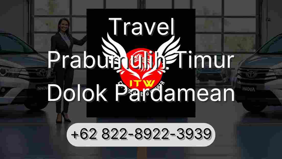 Travel Prabumulih Timur Dolok Pardamean