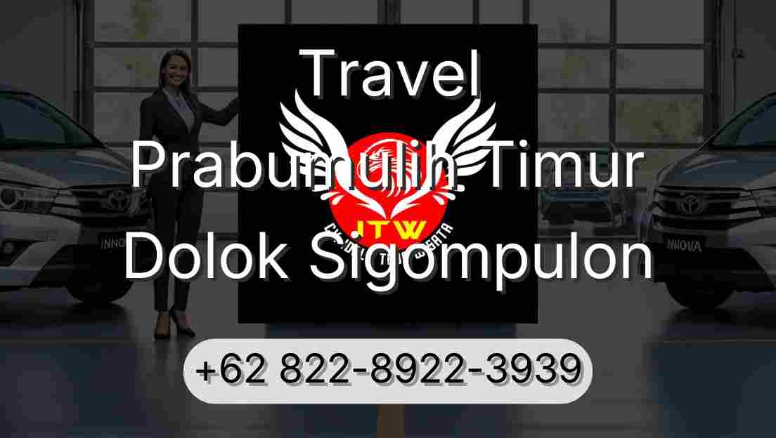 Travel Prabumulih Timur Dolok Sigompulon