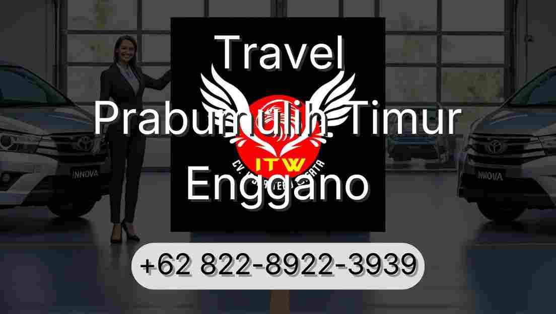 Travel Prabumulih Timur Enggano