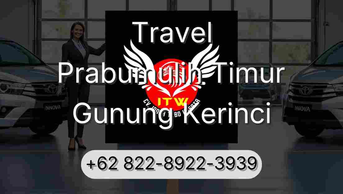 Travel Prabumulih Timur Gunung Kerinci