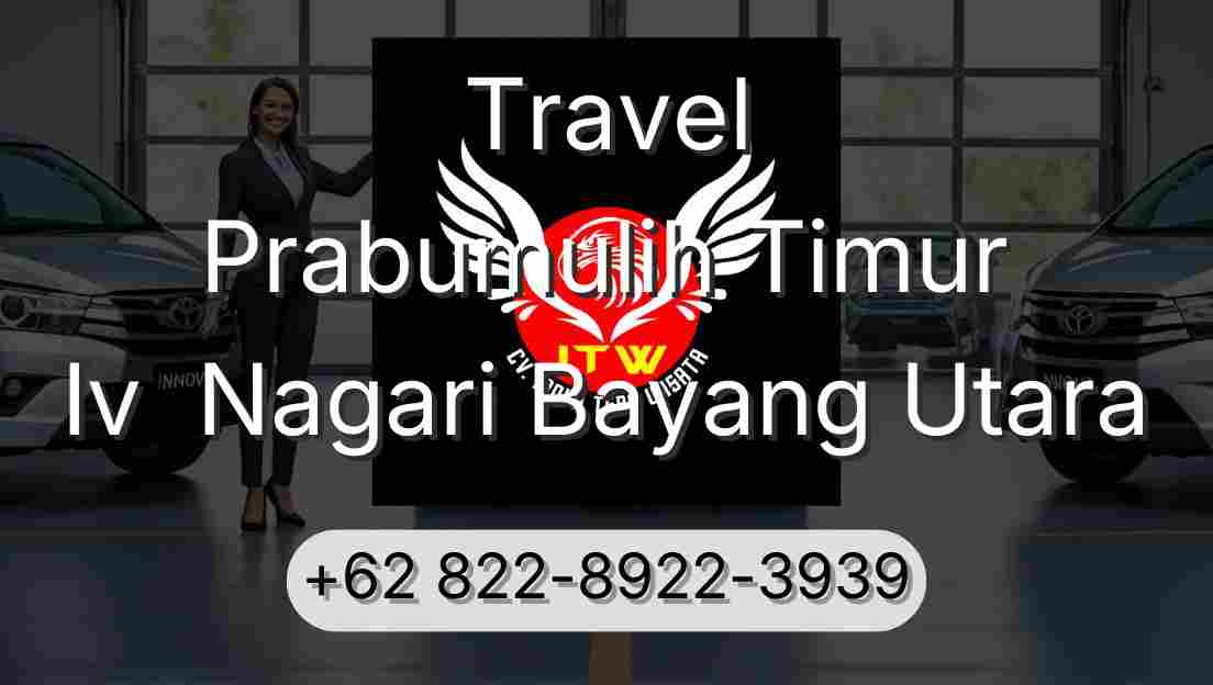 Travel Prabumulih Timur Iv  Nagari Bayang Utara
