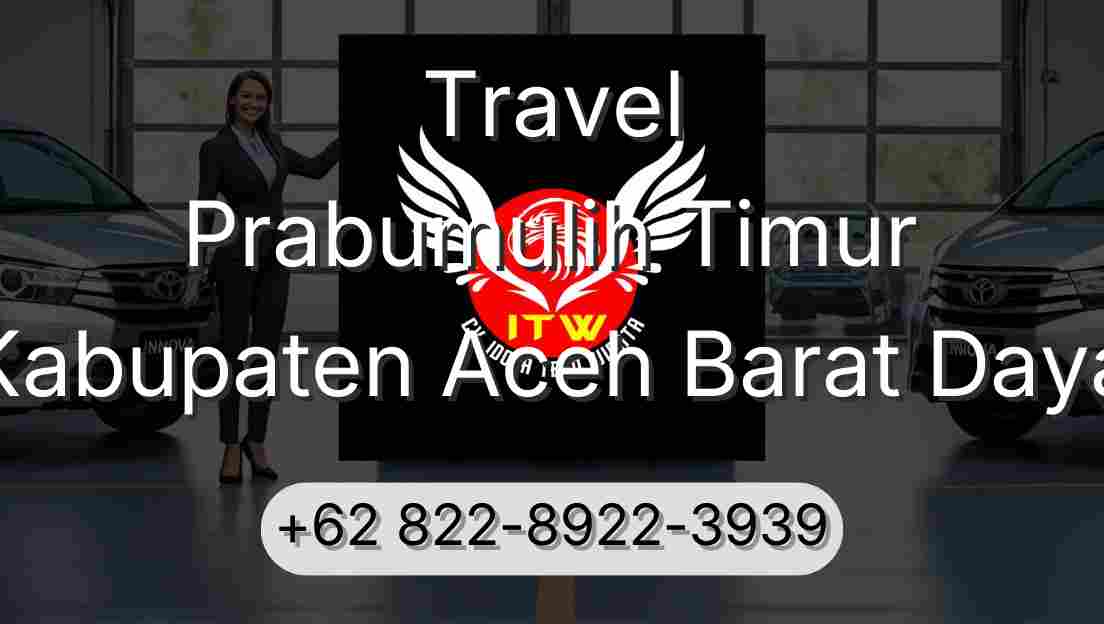 Travel Prabumulih Timur Kabupaten Aceh Barat Daya