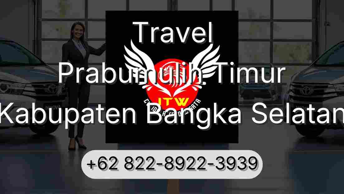 Travel Prabumulih Timur Kabupaten Bangka Selatan