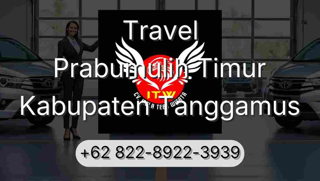 Travel Prabumulih Timur Kabupaten Tanggamus