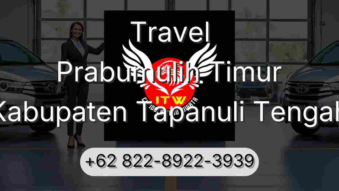 Travel Prabumulih Timur Kabupaten Tapanuli Tengah