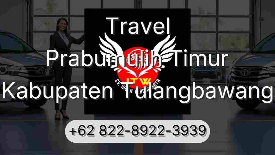 Travel Prabumulih Timur Kabupaten Tulangbawang