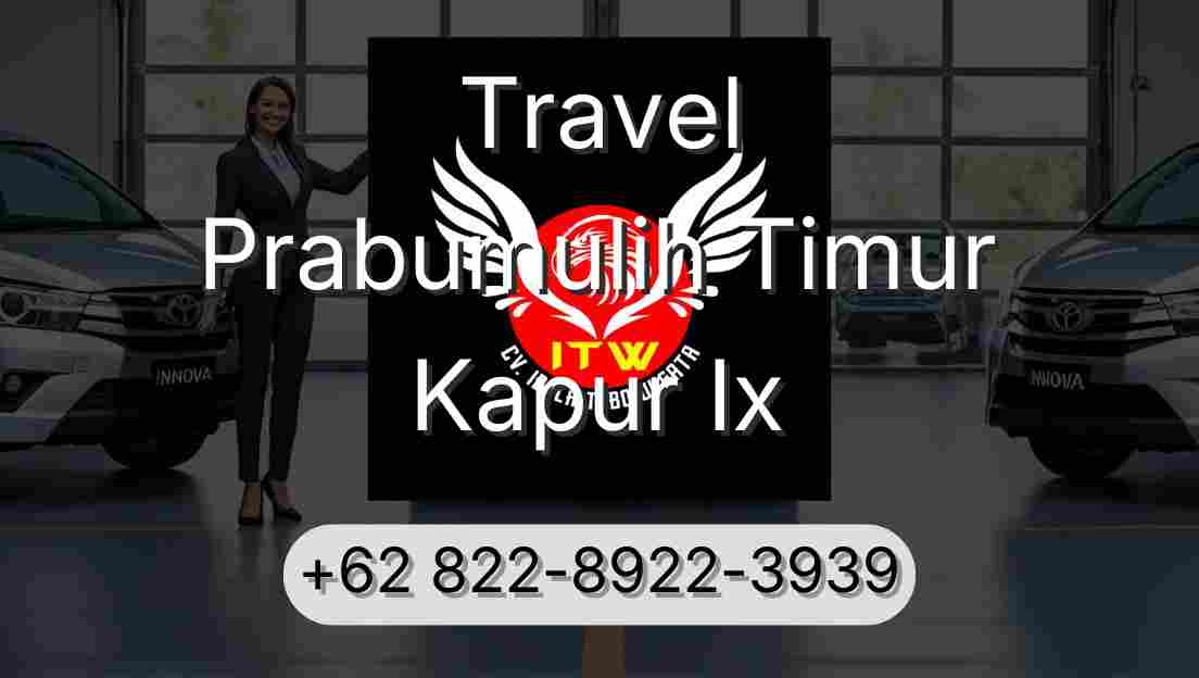 Travel Prabumulih Timur Kapur Ix