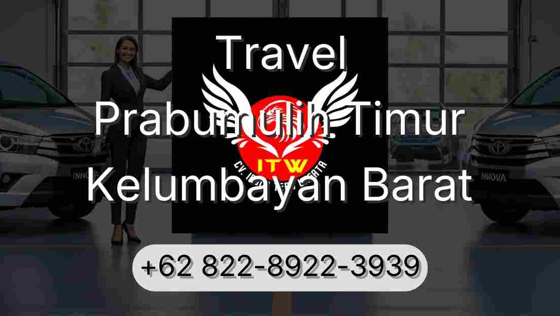Travel Prabumulih Timur Kelumbayan Barat