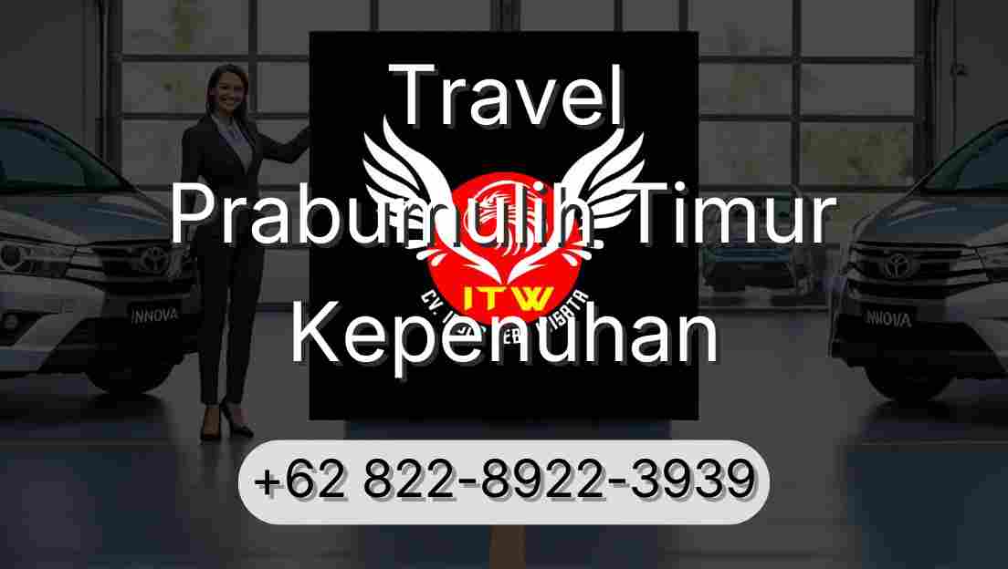 Travel Prabumulih Timur Kepenuhan
