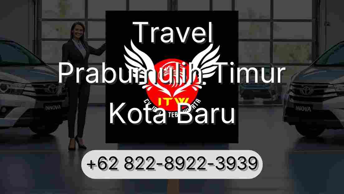 Travel Prabumulih Timur Kota Baru
