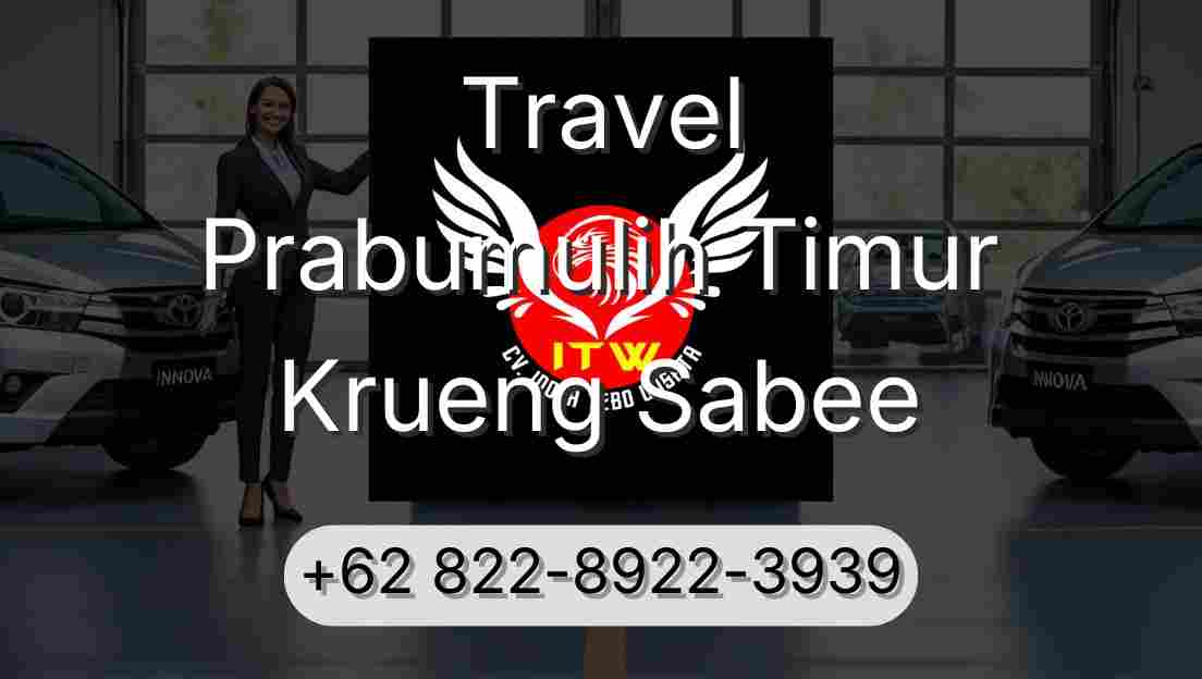 Travel Prabumulih Timur Krueng Sabee